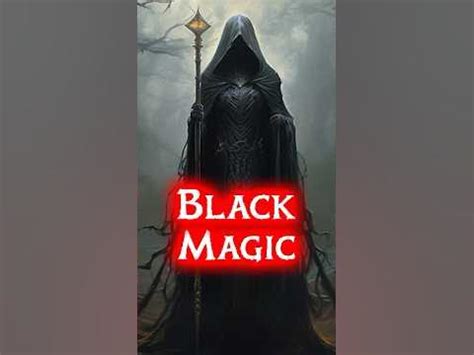 The Allure of the Dark Arts: Exploring the Fascination with Black Magic